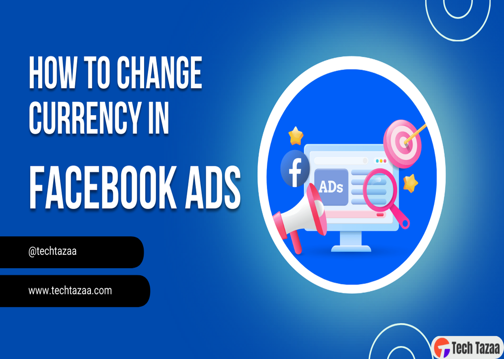 Change currency in Facebook Ads