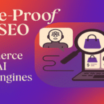 Future-Proof Your SEO: How to Rank E-Commerce Sites in AI Search Engines